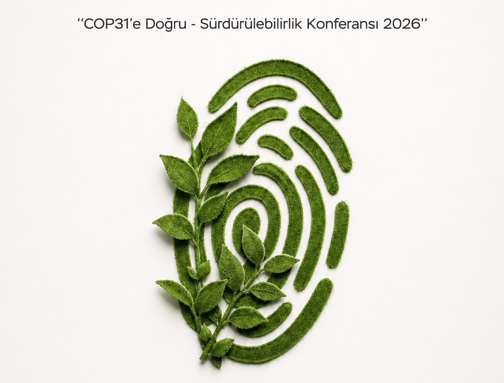 COP31’e Doğru Sürdürülebilir Bir Geleceğe Destek Veriyoruz